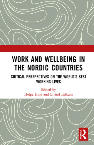 Cover image: Work and Wellbeing in the Nordic Countries 1st edition 9780815387237