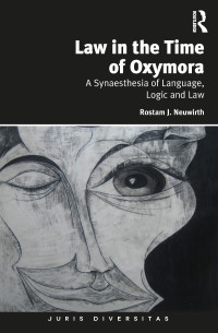 Cover image: Law in the Time of Oxymora 1st edition 9780815346692