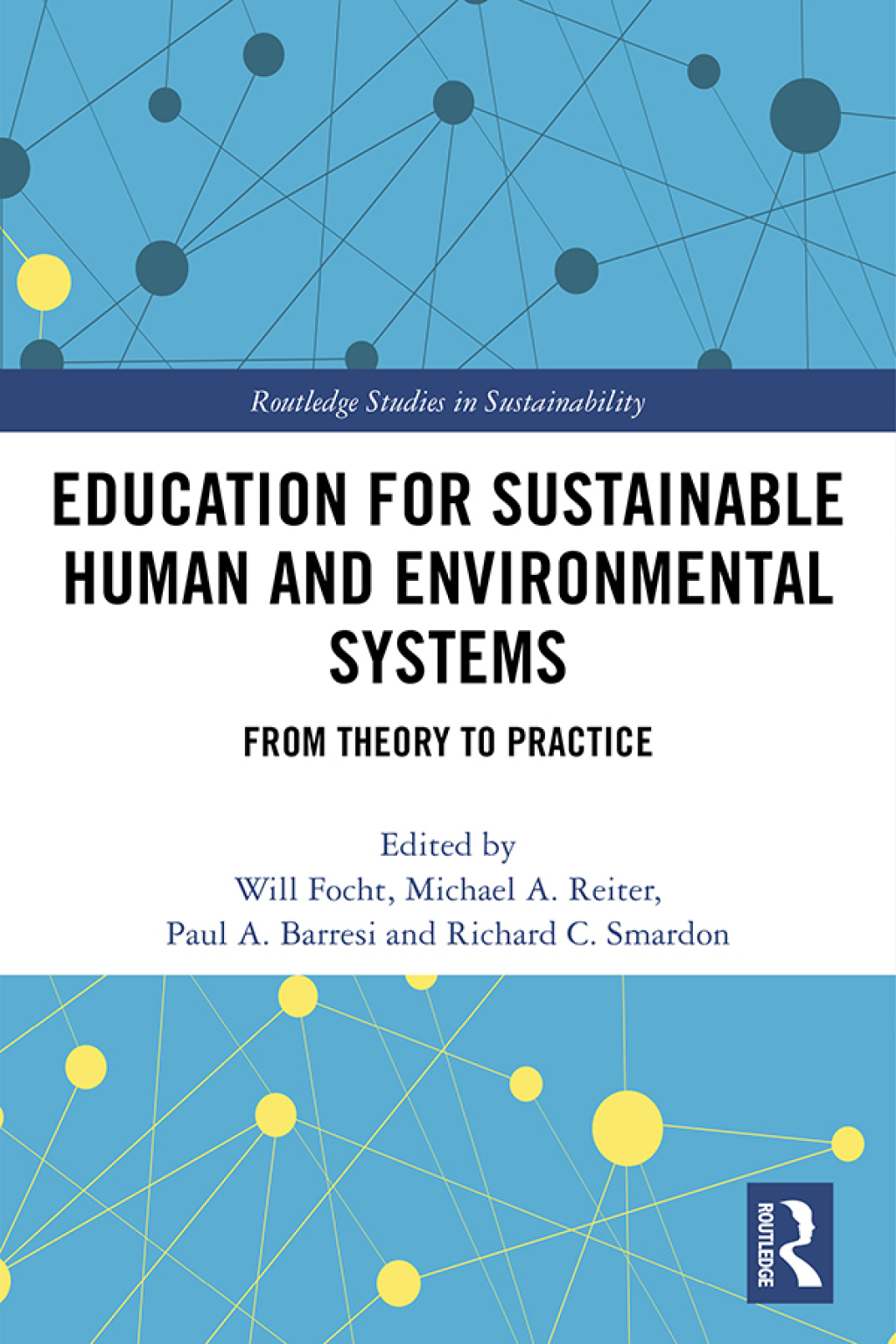 Education for Sustainable Human and Environmental Systems From Theory to Practice 1st Edition