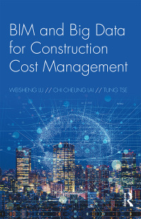 Titelbild: BIM and Big Data for Construction Cost Management 1st edition 9780815390947