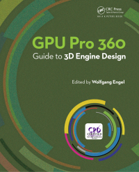 Cover image: GPU Pro 360 Guide to 3D Engine Design 1st edition 9780815390756