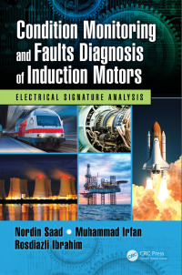 Imagen de portada: Condition Monitoring and Faults Diagnosis of Induction Motors 1st edition 9780815389958