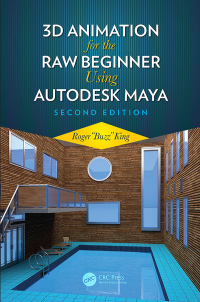 Imagen de portada: 3D Animation for the Raw Beginner Using Autodesk Maya 2e 2nd edition 9780815388784