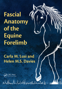 Cover image: Fascial Anatomy of the Equine Forelimb 1st edition 9780815387442