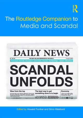 Imagen de portada: The Routledge Companion to Media and Scandal 1st edition 9780815387596