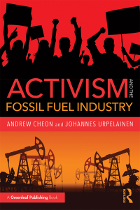 Imagen de portada: Activism and the Fossil Fuel Industry 1st edition 9781783537549