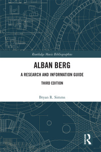 Cover image: Alban Berg 3rd edition 9780367893088