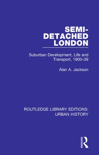 Imagen de portada: Semi-Detached London 1st edition 9780815386711