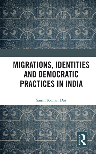 Imagen de portada: Migrations, Identities and Democratic Practices in India 1st edition 9780367886066