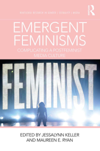 Omslagafbeelding: Emergent Feminisms 1st edition 9780815386612