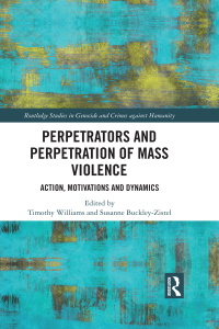 Imagen de portada: Perpetrators and Perpetration of Mass Violence 1st edition 9780815386179