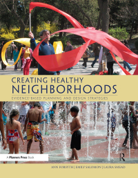Omslagafbeelding: Creating Healthy Neighborhoods 1st edition 9781611901917