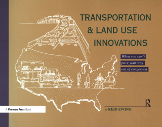 Cover image: Transportation & Land Use Innovations 1st edition 9781884829123