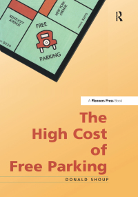 Imagen de portada: High Cost of Free Parking 1st edition 9781884829987