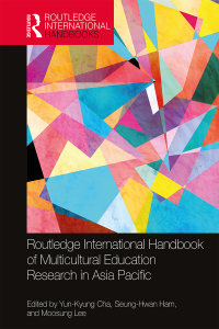 Omslagafbeelding: Routledge International Handbook of Multicultural Education Research in Asia Pacific 1st edition 9780367659950