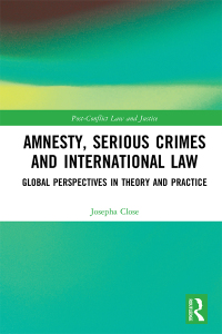 Omslagafbeelding: Amnesty, Serious Crimes and International Law 1st edition 9780367728540