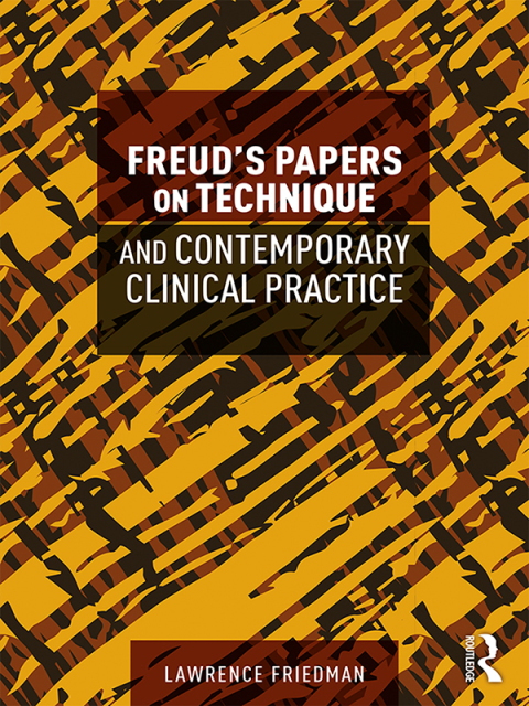 Freud's Papers on Technique and Contemporary Clinical Practice, 1st Edition - FULL INSTANT DOWNLOAD | PDF DOCX EPUB