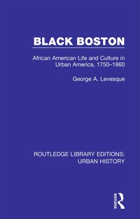 صورة الغلاف: Black Boston 1st edition 9780815385561