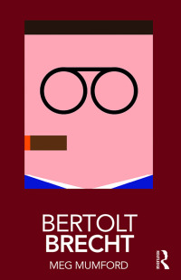 صورة الغلاف: Bertolt Brecht 1st edition 9780815396895