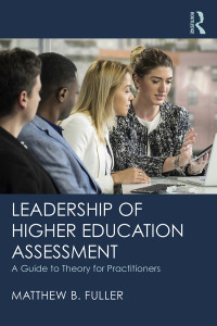 Omslagafbeelding: Leadership of Higher Education Assessment 1st edition 9780815396765