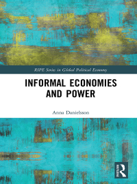 Cover image: Informal Economies and Power 1st edition 9780815396512