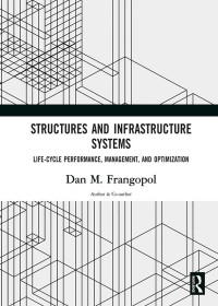 Cover image: Structures and Infrastructure Systems 1st edition 9780815396055