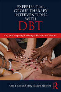 Cover image: Experiential Group Therapy Interventions with DBT 1st edition 9780815395690
