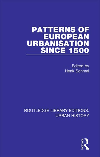 Cover image: Patterns of European Urbanisation Since 1500 1st edition 9780815395478