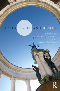 Titelbild: Civic Spaces and Desire 1st edition 9780815395263