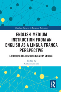Imagen de portada: English-Medium Instruction from an English as a Lingua Franca Perspective 1st edition 9780367587956
