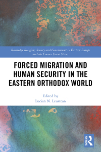 Immagine di copertina: Forced Migration and Human Security in the Eastern Orthodox World 1st edition 9781032086378