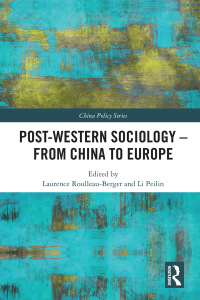 Imagen de portada: Post-Western Sociology - From China to Europe 1st edition 9780815376576