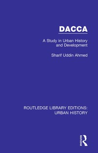 Imagen de portada: Dacca 1st edition 9780815394075