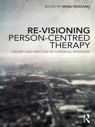Imagen de portada: Re-Visioning Person-Centred Therapy 1st edition 9780815394099