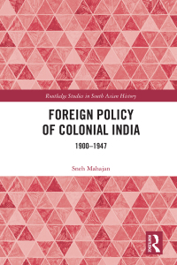 صورة الغلاف: Foreign Policy of Colonial India 1st edition 9780367591786
