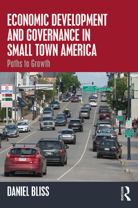 Cover image: Economic Development and Governance in Small Town America 1st edition 9780815393719