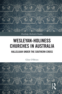 Omslagafbeelding: Wesleyan-Holiness Churches in Australia 1st edition 9780815393207
