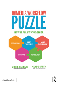Omslagafbeelding: The Media Workflow Puzzle 1st edition 9780815392897