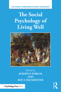 Omslagafbeelding: The Social Psychology of Living Well 1st edition 9780815369240