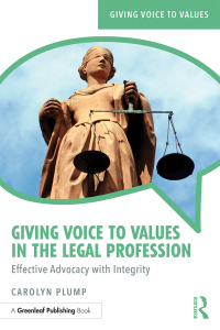 Immagine di copertina: Giving Voice to Values in the Legal Profession 1st edition 9781783538133