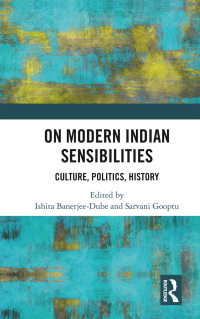 صورة الغلاف: On Modern Indian Sensibilities 1st edition 9781138055582