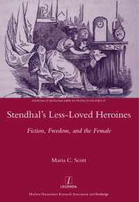 Cover image: Stendhal's Less-Loved Heroines 1st edition 9780367602024