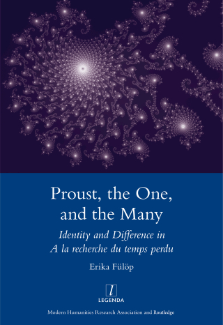 Cover image: Proust, the One, and the Many 1st edition 9781907975325