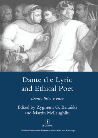 Cover image: Dante the Lyric and Ethical Poet 1st edition 9780367602390