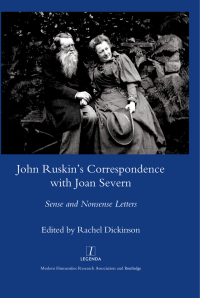 صورة الغلاف: John Ruskin's Correspondence with Joan Severn 1st edition 9781905981908