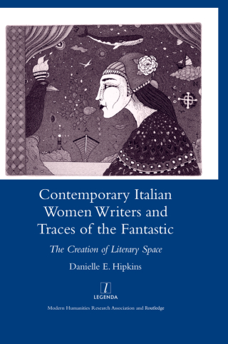 Cover image: Contemporary Italian Women Writers and Traces of the Fantastic 1st edition 9780367603823