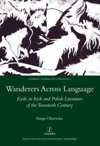 Immagine di copertina: Wanderers Across Language 1st edition 9781905981083