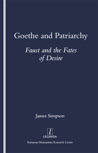Imagen de portada: Goethe and Patriarchy 1st edition 9781900755047