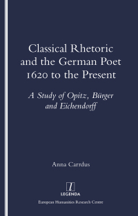 Titelbild: Classical Rhetoric and the German Poet 1st edition 9781900755023