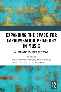Titelbild: Expanding the Space for Improvisation Pedagogy in Music 1st edition 9780815392101